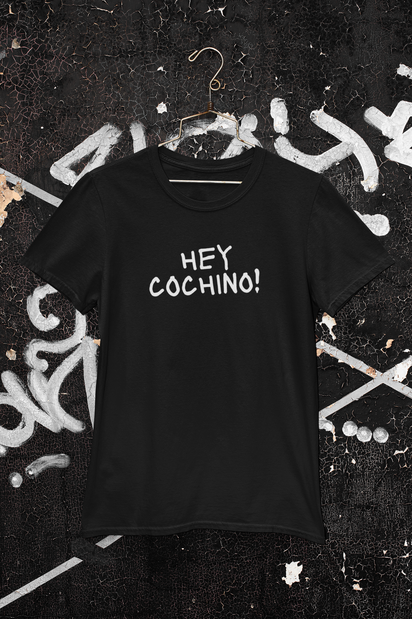 1 Hey Cochino - Hilarious Obnoxious Men's Shirt!