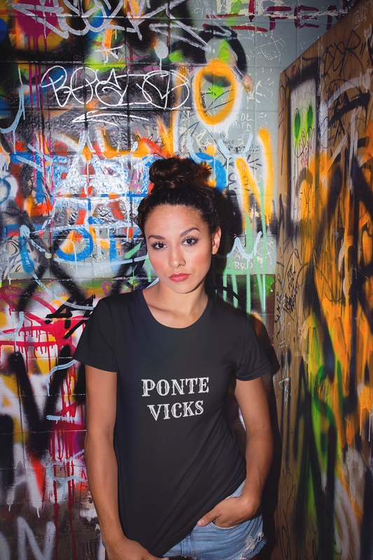 Women Ponte Vicks - Obnoxious Apparel - Funny Offensive Shirts