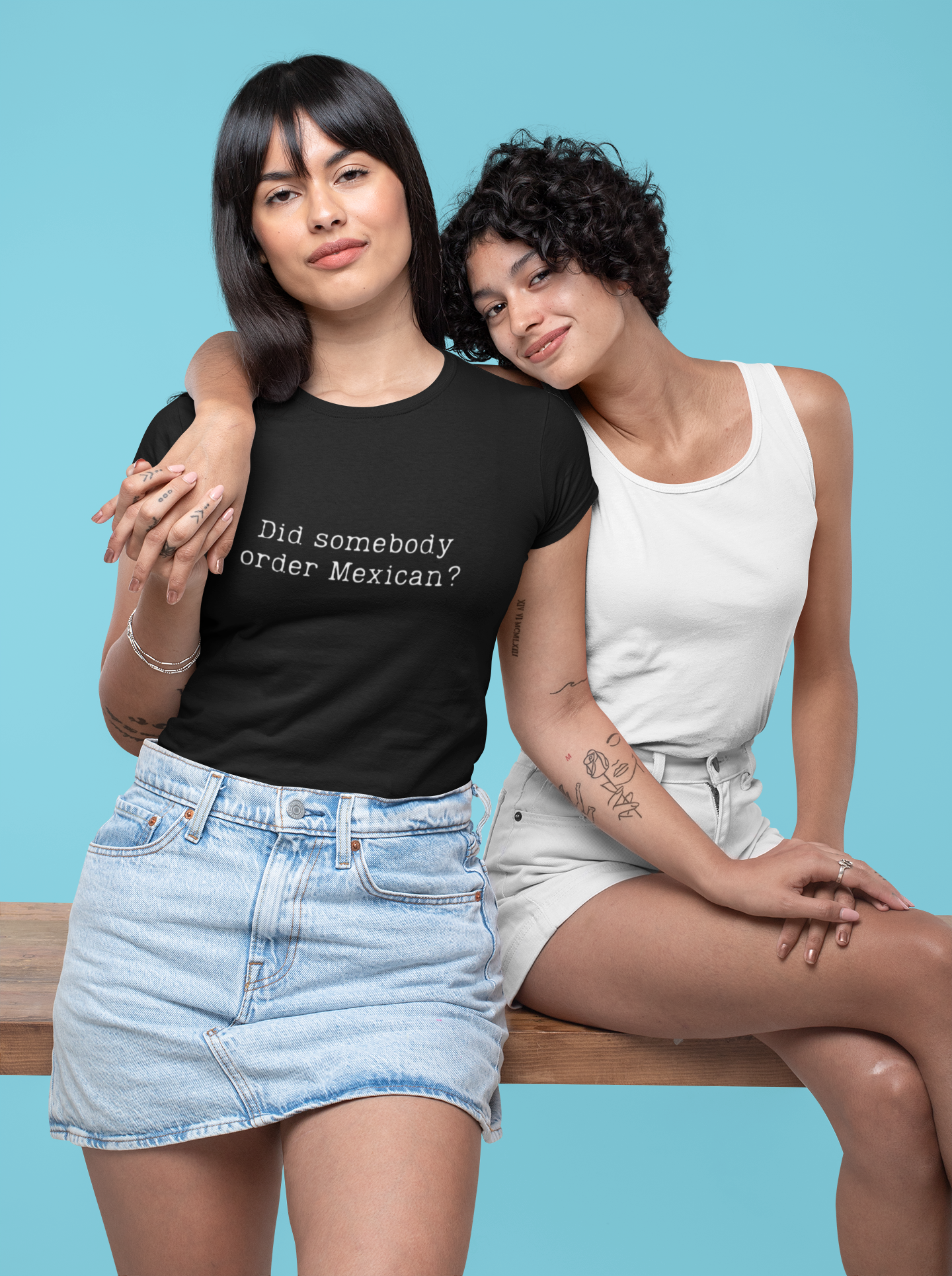 Women - Did Somebody Order Mexican? - Obnoxious Apparel - Funny Offensive Shirts